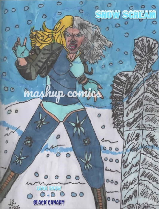 Snow Scream 2.0 ( Black Canary + Luna Snow)